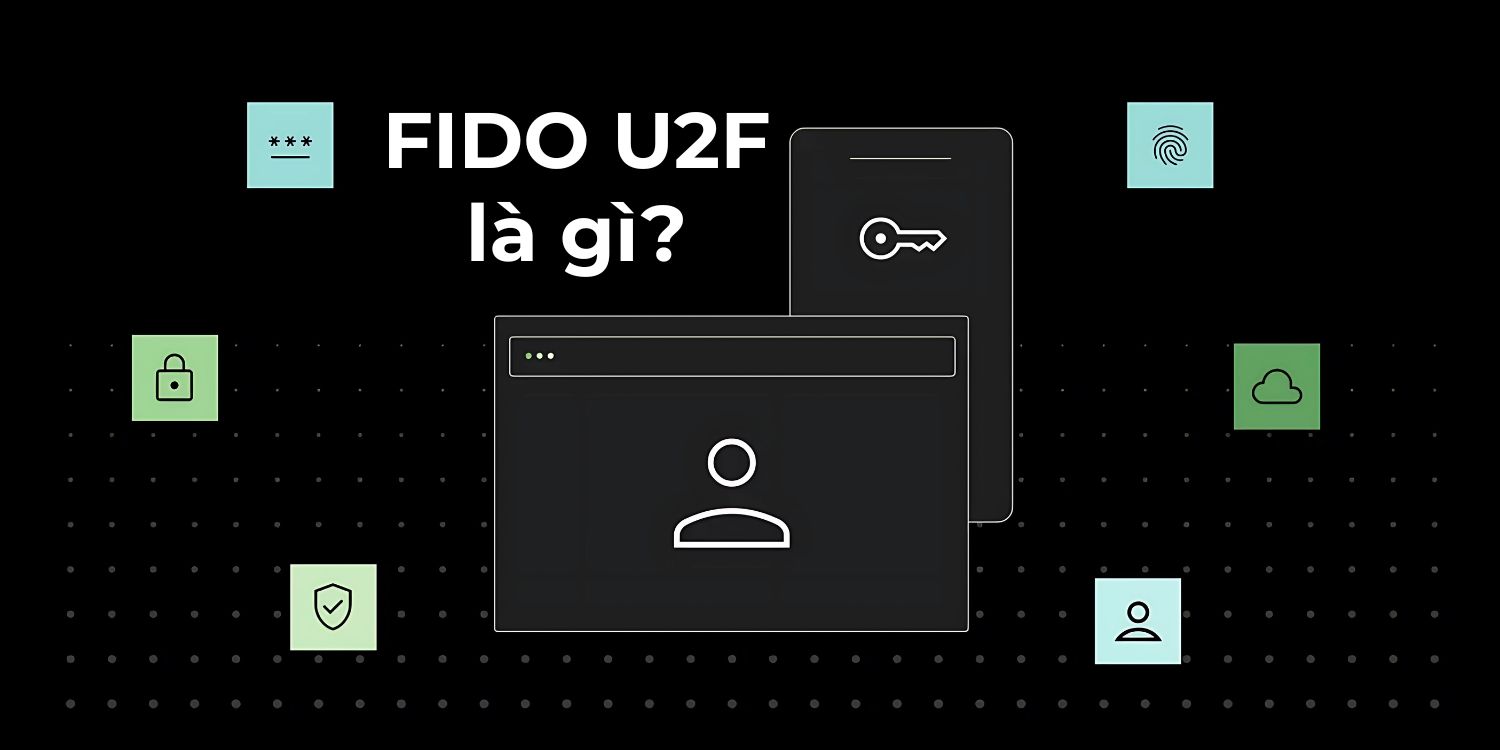 FIDO U2F là gì