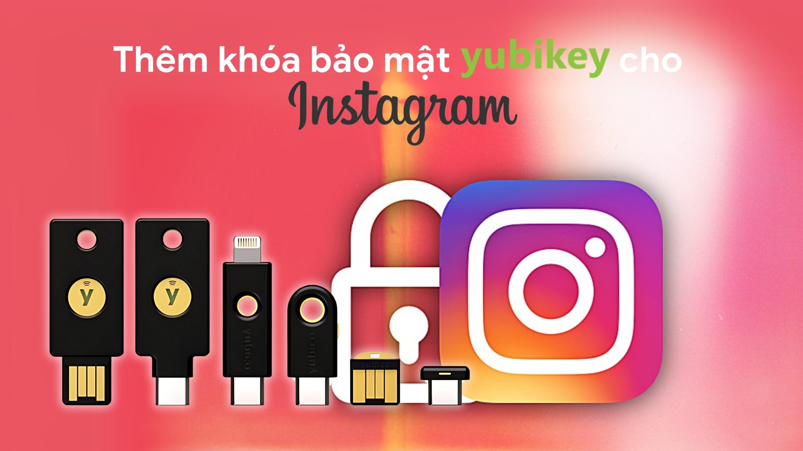 Them khoa bao mat YubiKey cho Instagram