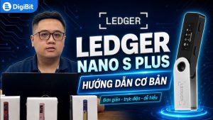 Hướng dẫn Ledger Nano S Plus