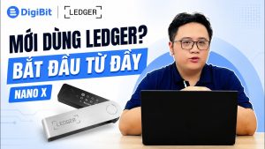 Hướng dẫn sử dụng Ledger Nano X